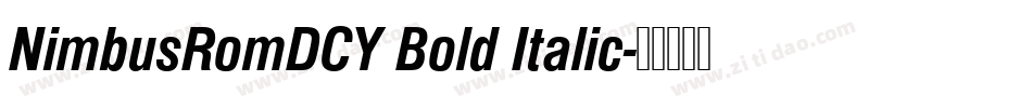 NimbusRomDCY Bold Italic字体转换